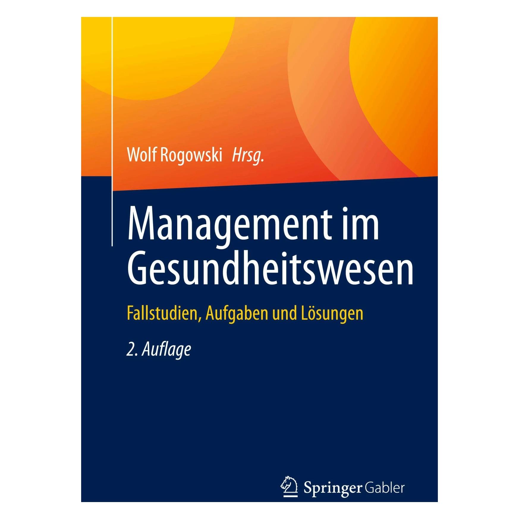 Gabler Management im Gesundheitswesen (Deutsch, Softcover, Wolf Rogowski) (32623245)
