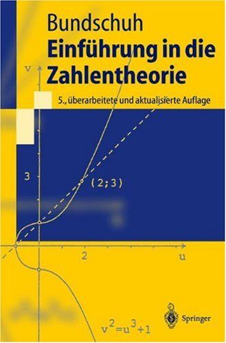 Peter Bundschuh - Einführung in die Zahlentheorie (Springer-Lehrbuch) - Preis vom 09.10.2026 07:28:09 h