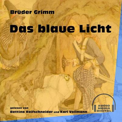 Das blaue Licht - Brüder Grimm, Audio, 9783991603610