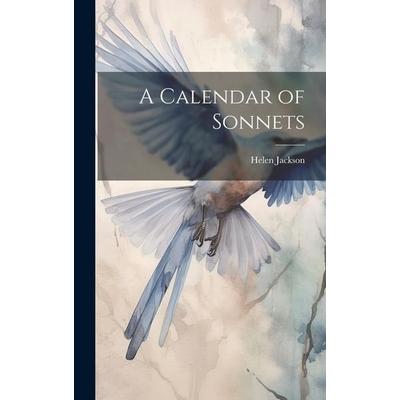 A Calendar of Sonnets, Gebundene Ausgabe von Helen Jackson, Creative Media Partners, LLC, 978-1-02-088039-1
