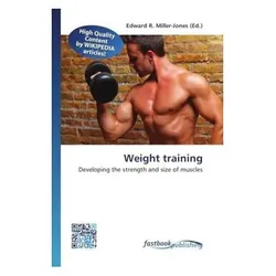 Weight training, Ratgeber von Edward R. Miller-Jones