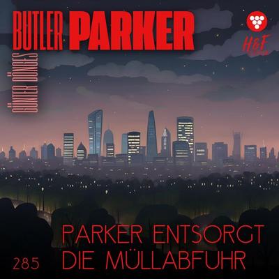 Parker entsorgt die Müllabfuhr - Günter Dönges, Audio, 9783965197350