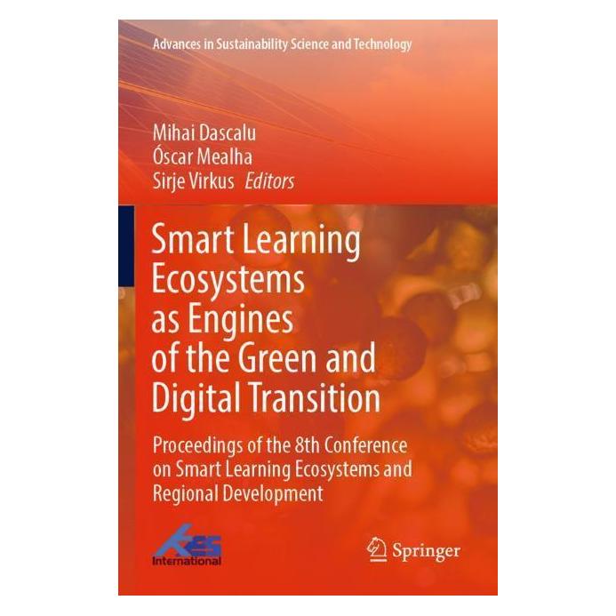 Springer Smart Learning Ecosystems as Engines of the Green and Digital Transition (Englisch, Softcover, Mihai Dascalu, Óscar Mealha, Sirje Virkus) (56959327)