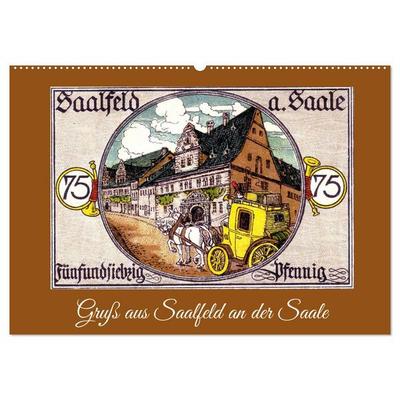Gruß aus Saalfeld an der Saale (Wandkalender 2026 DIN A2 quer), CALVENDO Monatskalender