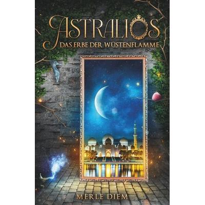 Astralios, Taschenbuch von Merle Diem, Tolino media, 978-3-8194-4688-7