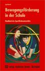 Sigrid Dordel - Bewegungsförderung in der Schule: Handbuch des Sportförderunterrichts - Preis vom 10.10.2026 11:48:34 h