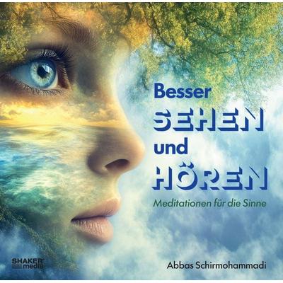 Besser Sehen und Hören - Schirmohammadi Abbas, CD, 9783989031128