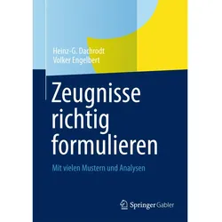 Zeugnisse richtig formulieren, Fachbücher von Volker Engelbert, Heinz-G. Dachrodt