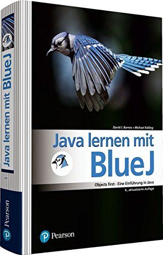 Barnes, David J. - Java lernen mit BlueJ: Objects first - Eine Einführung in Java (Pearson Studium - Informatik Schule) - Preis vom 15.10.2026 23:06:25 h
