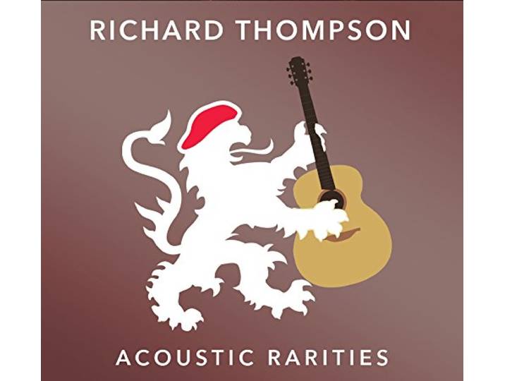 Richard Thompson - Acoustic Rarities