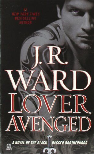 Ward, J. R. - Lover Avenged: A Novel of the Black Dagger Brotherhood - Preis vom 04.10.2026 03:51:26 h