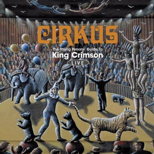 King Crimson - Cirkus - Preis vom 11.10.2026 03:10:56 h