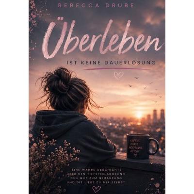 Finnja leben nur halt anders / Finnja, Überleben ist keine Dauerlösung, Taschenbuch von Rebecca Drube, Epubli, 978-3-565-48306-8