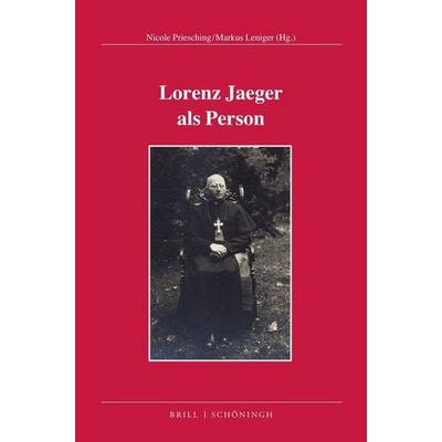 Lorenz Jaeger als Person, Gebundene Ausgabe von , Brill | Schöningh, 978-3-506-79382-9