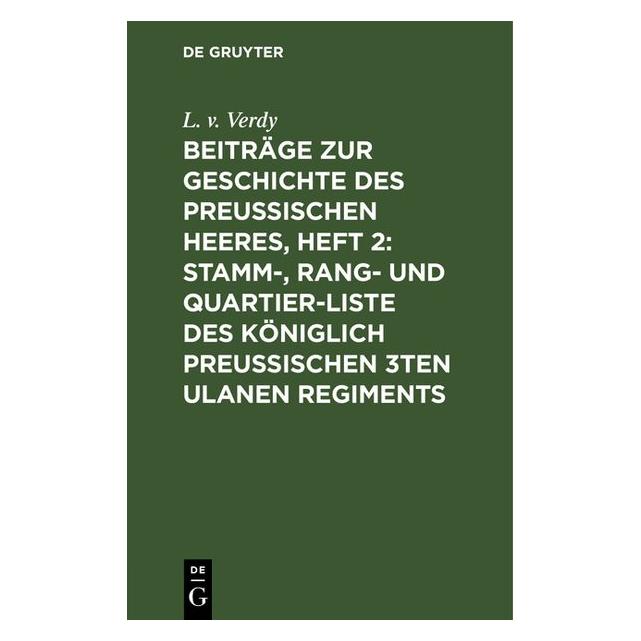 De Gruyter Verdy:Beiträge zur Geschichte des PreuÃ (Deutsch, L. v. Verdy) (67774812)