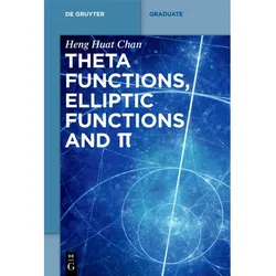Theta functions, elliptic functions and pi, Fachbücher von Heng Huat Chan