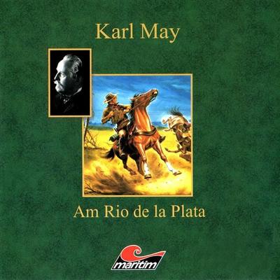 Karl May, Am Rio de la Plata - Karl May,Kurt Vethake, Audio, 4260147776930