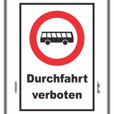 HB-Druck Durchfahrt verboten Bus Schild A2 (420x594mm)