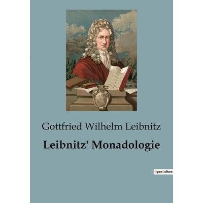 Leibnitz' Monadologie, Taschenbuch von Gottfried Wilhelm Leibnitz, BoD - Books on Demand, 979-10-418-1748-1