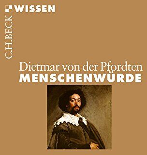 Dietmar von der Pfordten - Menschenwürde (Beck'sche Reihe) - Preis vom 09.10.2026 07:28:09 h
