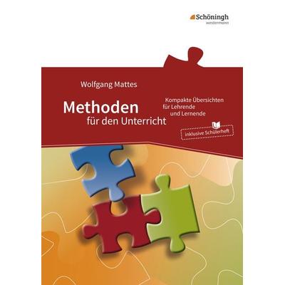 Methoden für den Unterricht, Taschenbuch von Wolfgang Mattes, Schöningh Verlag in Westermann Bildungsmedien, 978-3-14-023812-0