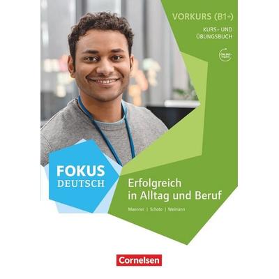 Fokus Deutsch - Allgemeine Ausgabe - B1+, Taschenbuch von Joachim Schote,Dieter Maenner,Gunther Weimann, Cornelsen Verlag, 978-3-06-120898-1