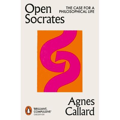 Open Socrates, Taschenbuch von Agnes Callard, Penguin Books Ltd, 978-0-14-199483-3