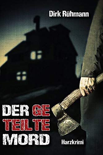 Dirk Rühmann - Der geteilte Mord - Preis vom 14.10.2026 23:07:16 h