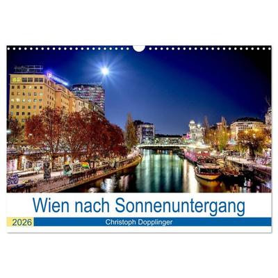 Wien nach Sonnenuntergang (Wandkalender 2026 DIN A3 quer), CALVENDO Monatskalender