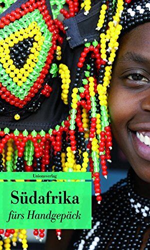 Manfred Loimeier - Südafrika fürs Handgepäck: Geschichten und Berichte - Ein Kulturkompass (Bücher fürs Handgepäck) - Preis vom 30.09.2026 09:01:18 h
