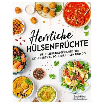 Herrliche Hülsenfrüchte, Gebundene Ausgabe von Sarah Kdouh, Riva, 978-3-7423-2609-6