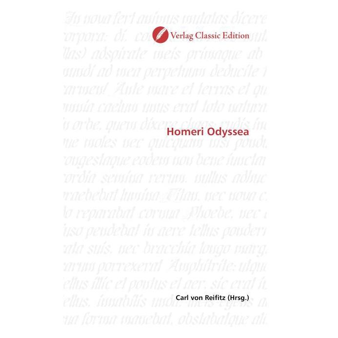 Classic Edition Homeri Odyssea (Softcover, Carl von Reifitz) (55263214)