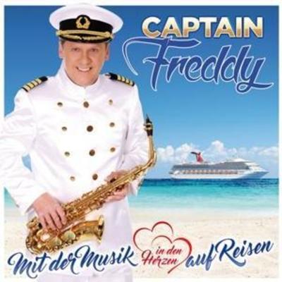 Mit der Musik in den Herzen au - Captain Freddy, CD