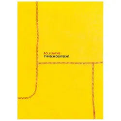 Sachs:typisch deutsch?, Fachbücher von Rolf Sachs