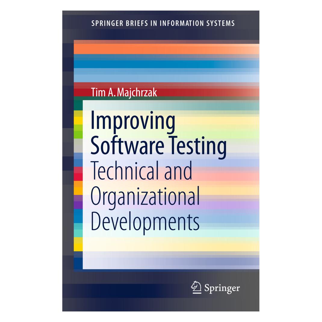 Springer Improving Software Testing (Englisch, Softcover, Tim A. Majchrzak) (25369711)