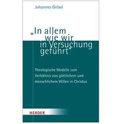 „In allem wie wir in Versuchung geführt“, Fachbücher von Johannes Grössl