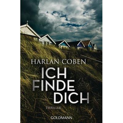 Ich finde dich, Taschenbuch von Harlan Coben, Goldmann