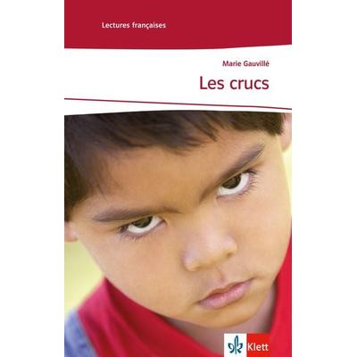 Les Crucs, Taschenbuch von Marie Gauvillé, Klett Sprachen GmbH, 978-3-12-591448-3