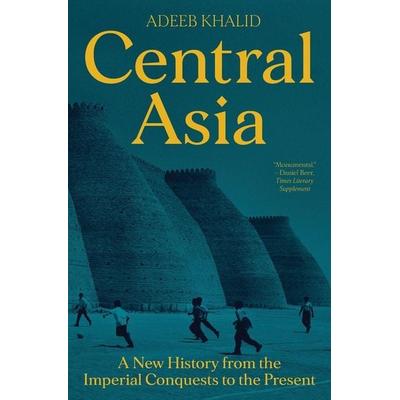 Central Asia, Taschenbuch von Adeeb Khalid, University Presses, 978-0-691-23519-6