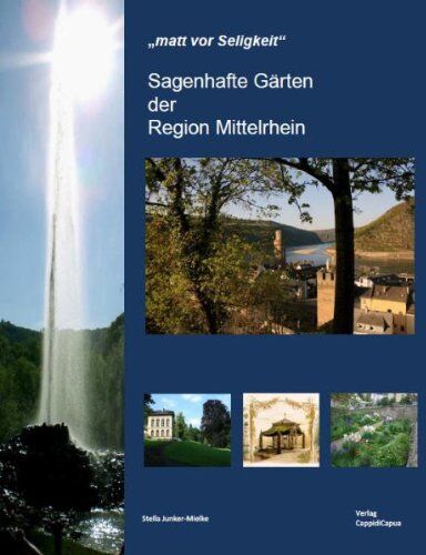 Sagenhafte Gärten am Mittelrhein - Preis vom 09.10.2026 07:28:09 h