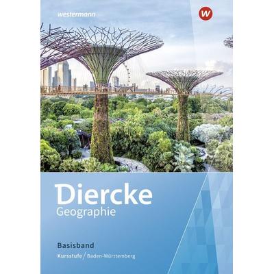 Diercke Geographie SII - Ausgabe 2020 Baden-Württemberg, Gebundene Ausgabe von Peter Armbruster,Kevin Hepp,Tobias Metzger,Matthias Stober,Alexander