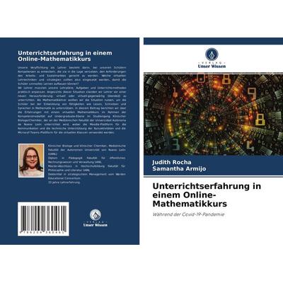 Unterrichtserfahrung in einem Online-Mathematikkurs, Taschenbuch von Judith Rocha,Samantha Armijo, Verlag Unser Wissen, 978-620-4-36046-1