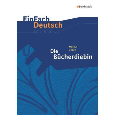 EinFach Deutsch Unterrichtsmodelle, Taschenbuch von Alexandra Wölke, Schöningh Verlag in Westermann Bildungsmedien, 978-3-14-022633-2