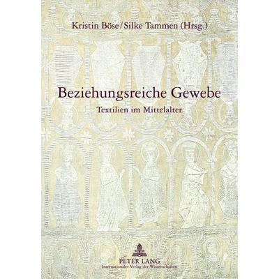 Beziehungsreiche Gewebe, Taschenbuch von , Peter Lang GmbH, Internationaler Verlag der Wissenschaften, 978-3-631-63664-0