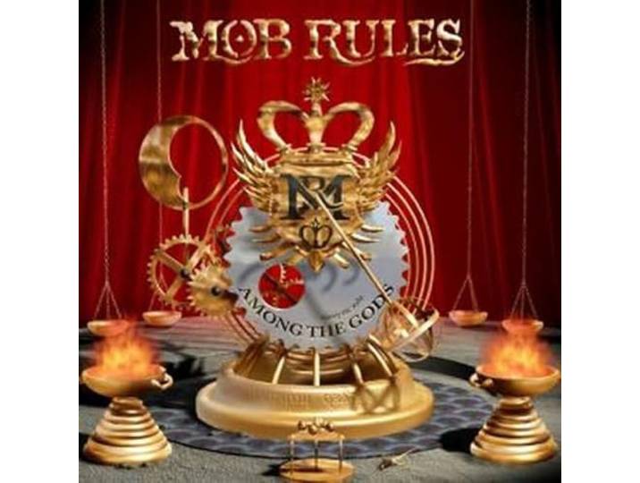Mob Rules - Among The Gods