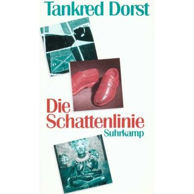 Die Schattenlinie, Taschenbuch von Tankred Dorst, Suhrkamp, 978-3-518-40628-1
