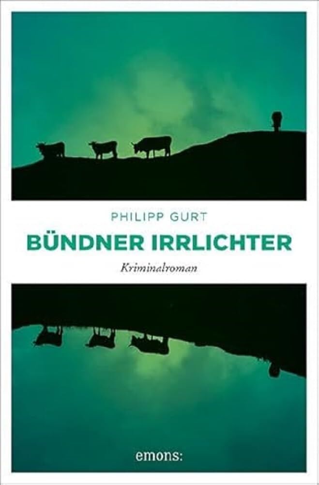 Philipp Gurt - Bündner Irrlichter - Preis vom 18.10.2026 19:22:15 h