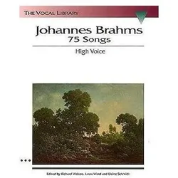 Johannes Brahms: 75 Songs: The Vocal Library, Sachbücher von Johannes Brahms