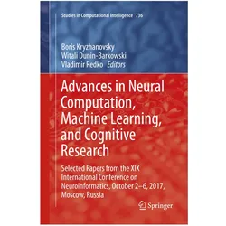 Advances in Neural Computation, Machine Learning, and Cognitive Research, Fachbücher von Vladimir Redko, Boris Kryzhanovsky, Witali Dunin-Barkowski