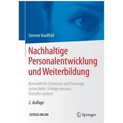 Nachhaltige Personalentwicklung und Weiterbildung, Fachbücher von Simone Kauffeld
